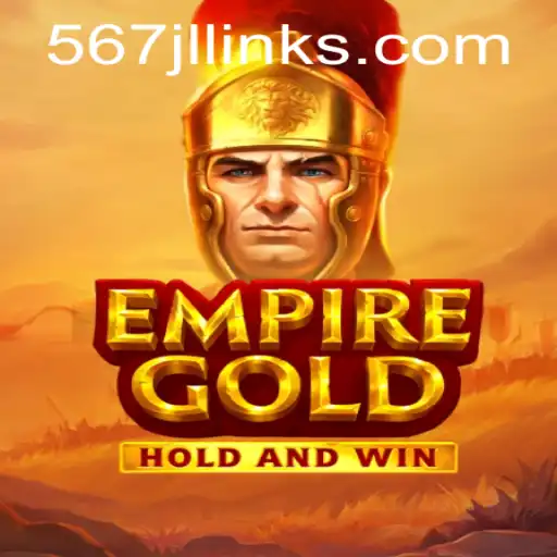 EmpireGold: The Revolutionary Strategy Game Inspired by 567JL